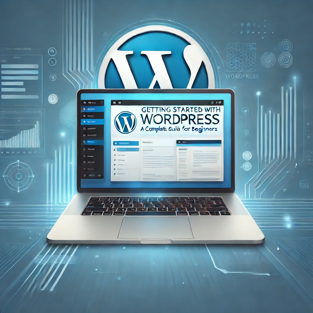 DALL·E 2025 03 03 18.35.46 A Modern And Visually Appealing Featured Image For A Blog Titled Getting Started With WordPress A Complete Guide For Beginners. The Image Should In